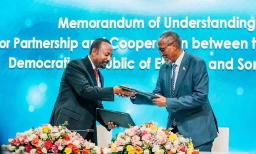 اتفاق إثيوبيا وأرض الصومال.. بؤرة صراع جديد في القرن الأفريقي 